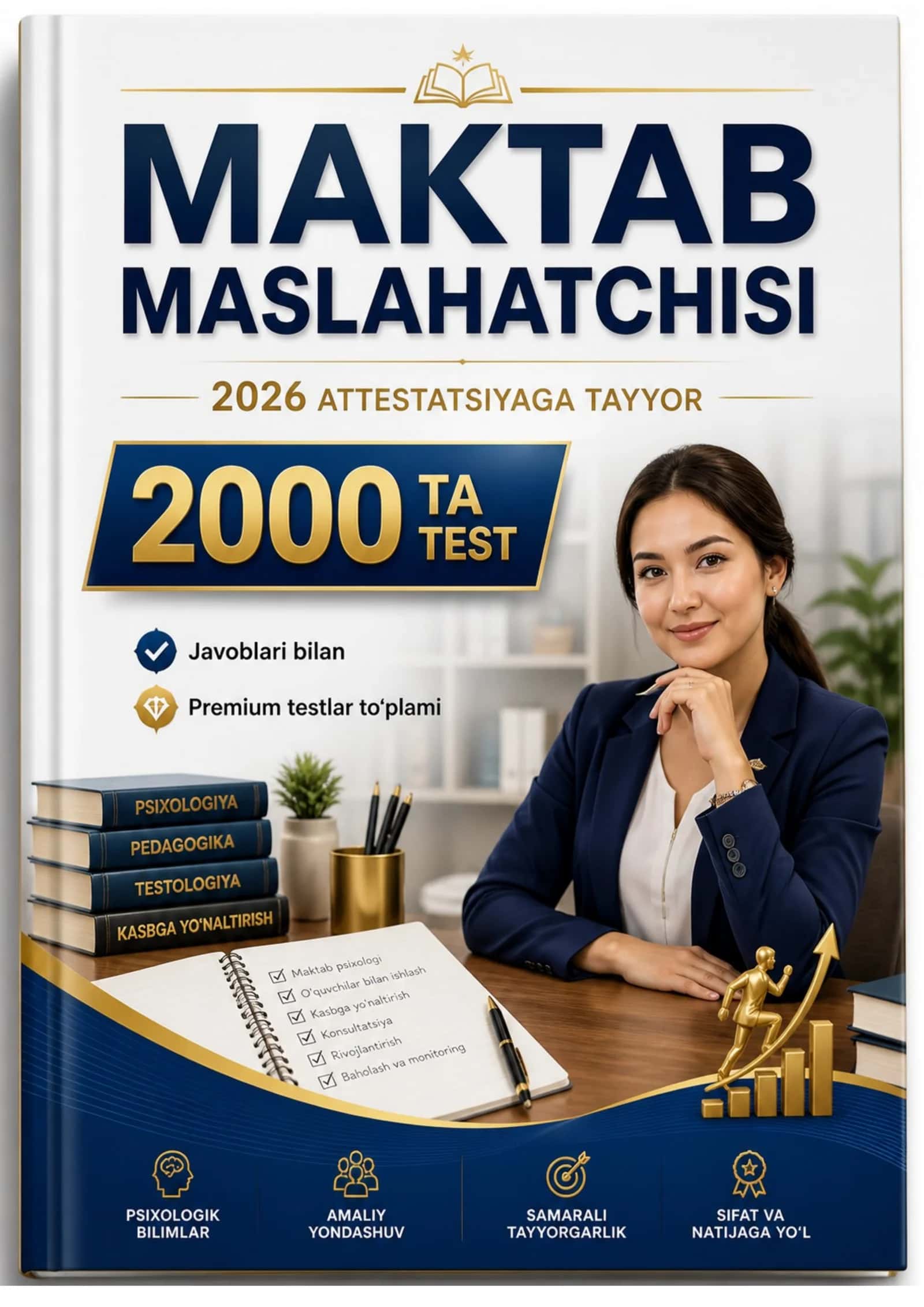 Maktab maslahatchisi uchun 2026 attestatsiyaga tayyor premium testlar to‘plami: 2000 ta test, javoblar kaliti va 30 kunlik tayyorgarlik jadvali bilan 1