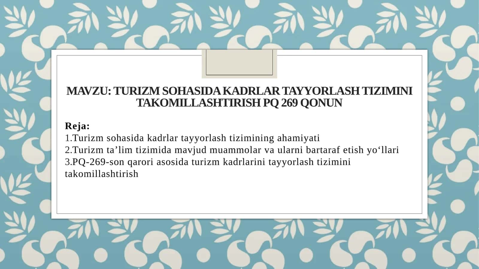 Turizm sohasida kadrlar tayyorlash tizimini takomillashtirish 1