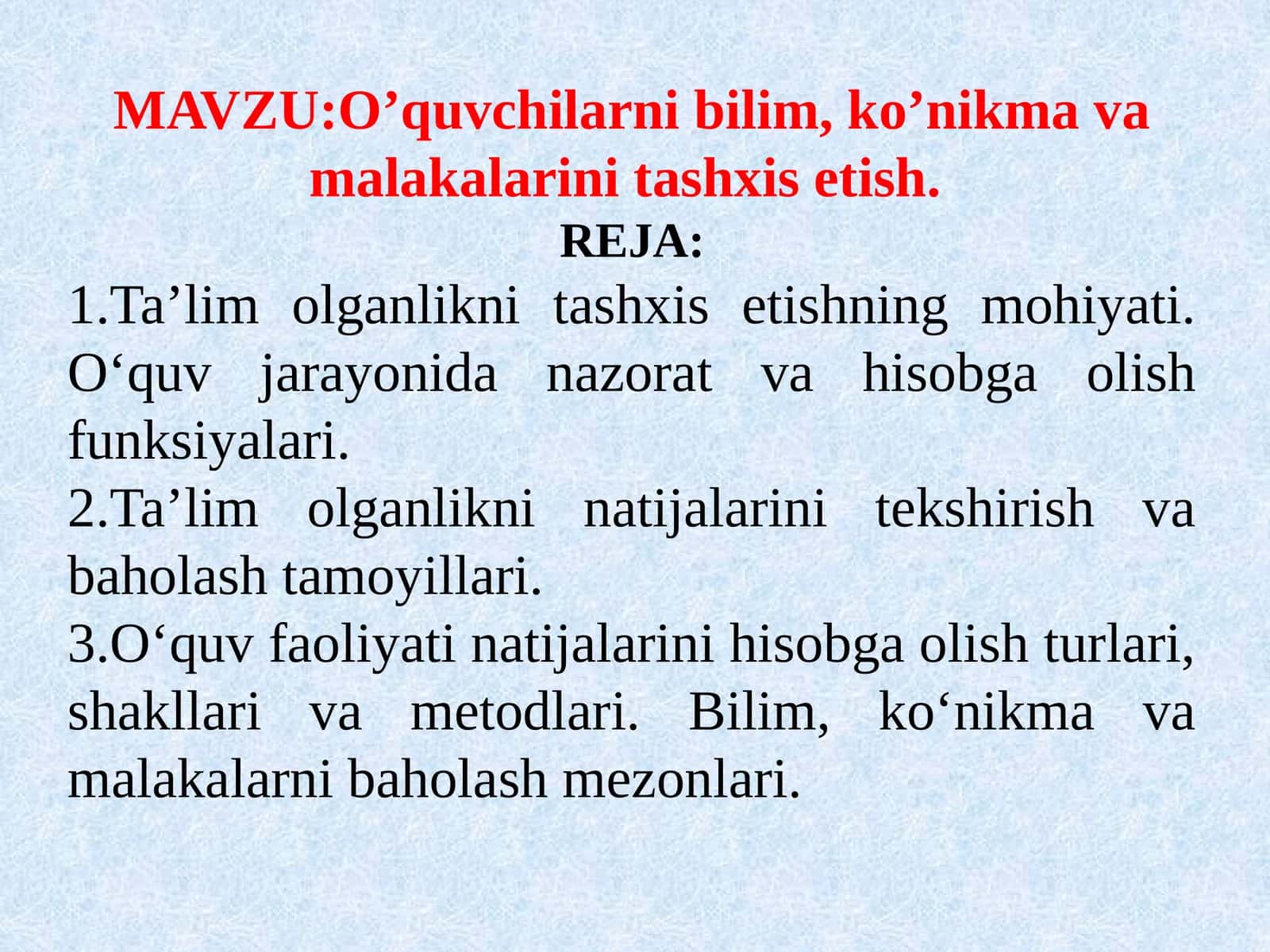 O’quvchilarning bilim, ko’nikma va malakalarini tashxis etish 1