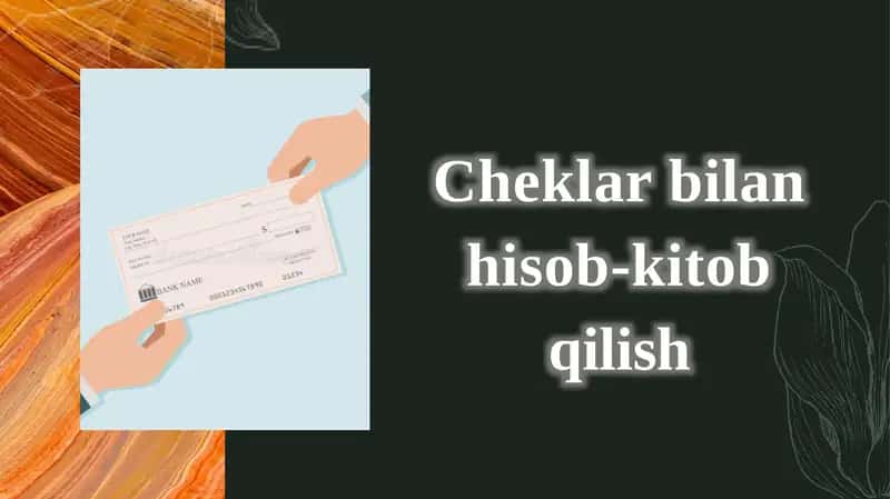 Cheklar bilan hisob-kitob qilish 1