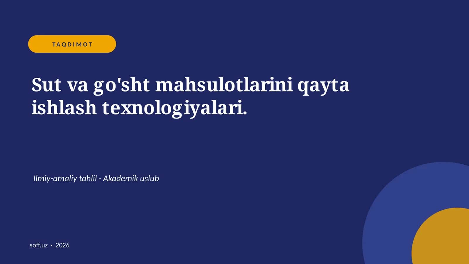 Sut va go'sht mahsulotlarini qayta ishlash texnologiyalari 1
