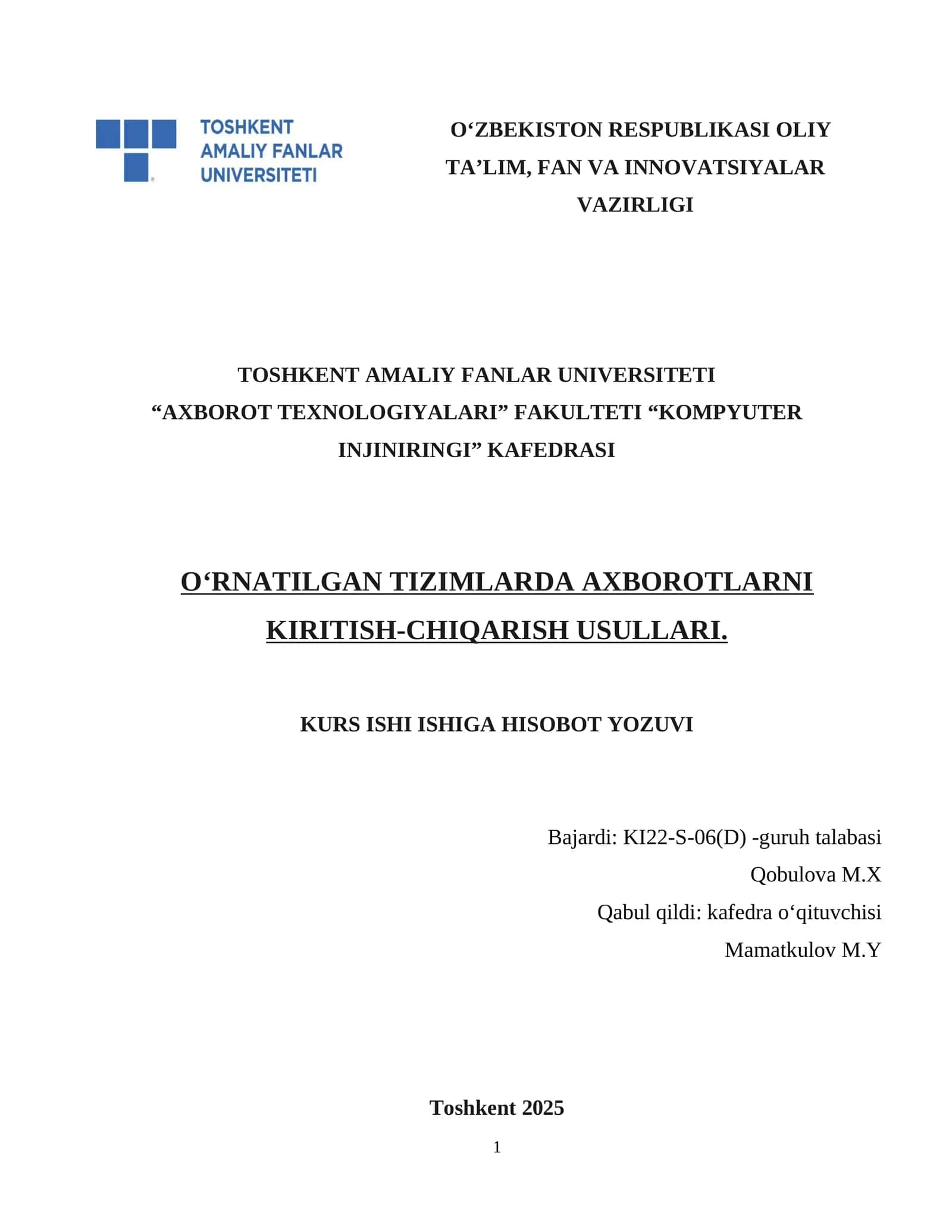 TIZIMLARDA AXBOROTLARNI KIRITISH-CHIQARISH USULLARI 1
