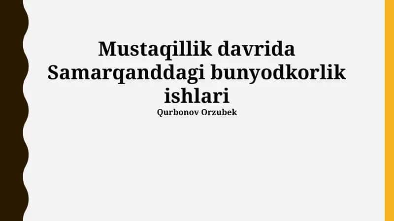 Samarqanddagi bunyodkorlik ishlari 1