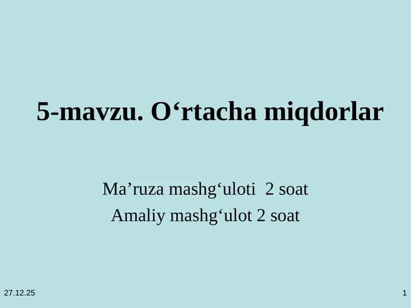O‘rtacha miqdorlar 1