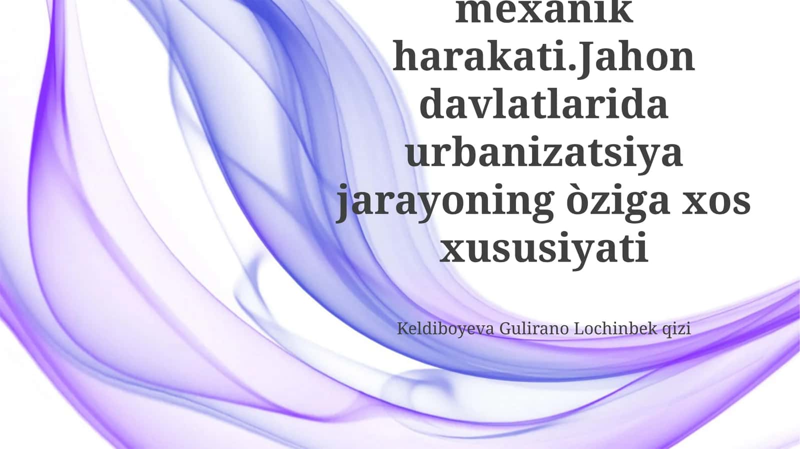 Jahon mamlakatlarida urbanizatsiya jarayonining oʻziga xos xususiyatlari 1