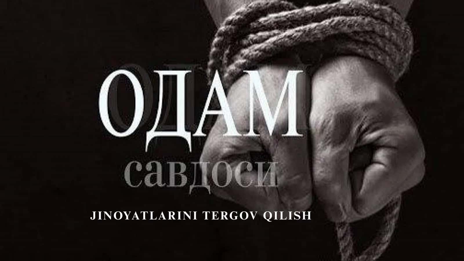 ODAM SAVDOSI JINOYATINING KRIMINALISTIK TAVSIFI 1