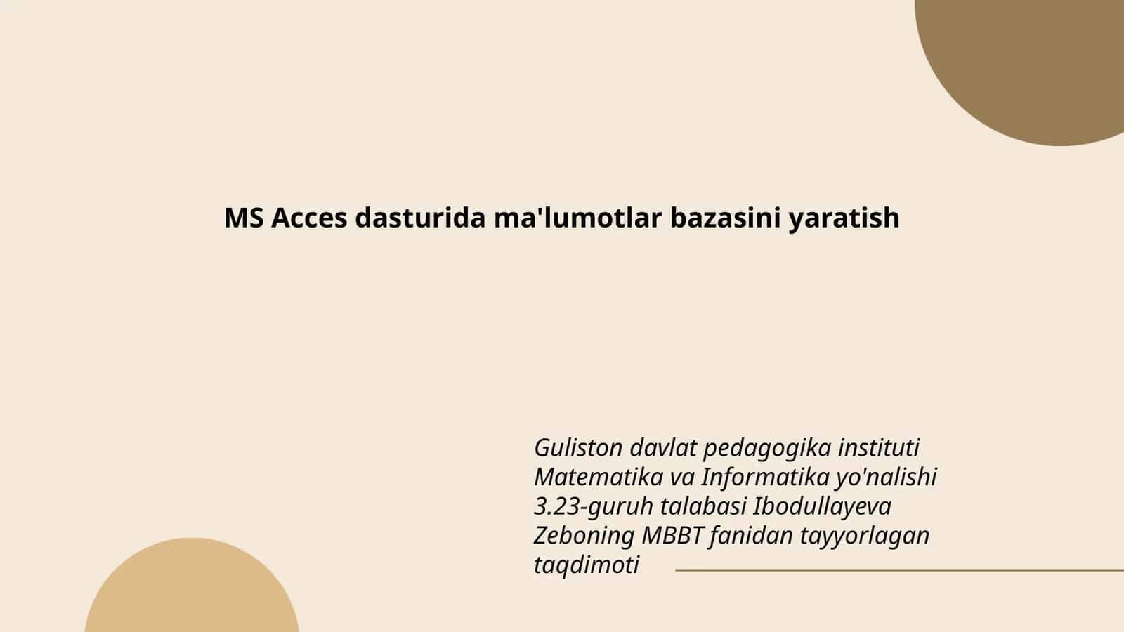 Ma'lumotlar bazasini yaratish MS Access dasturida 1