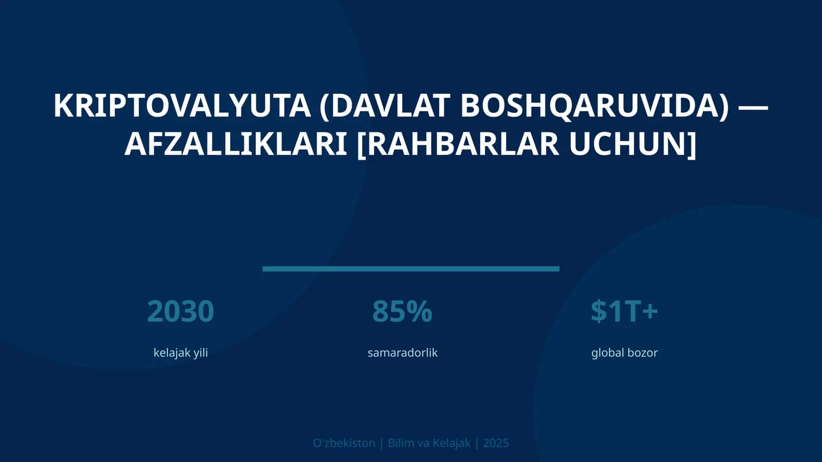 Kriptovalyuta (davlat boshqaruvida) — afzalliklari [rahbarlar uchun] 1