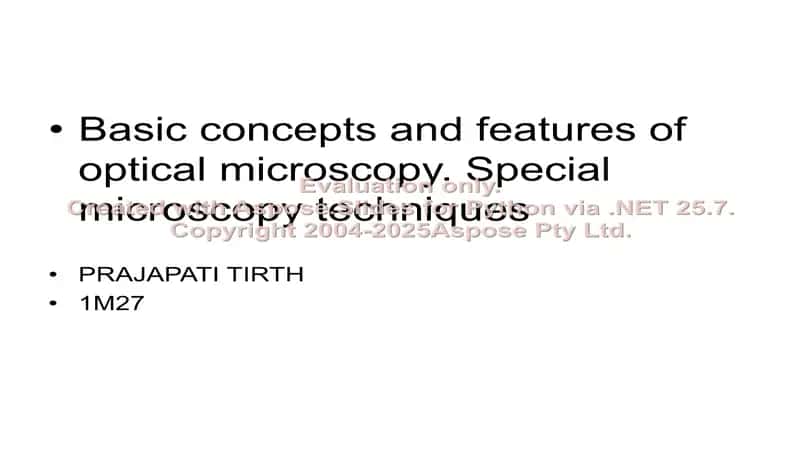 Basic concepts and features of optical microscopy. Special microscopy techniques 1