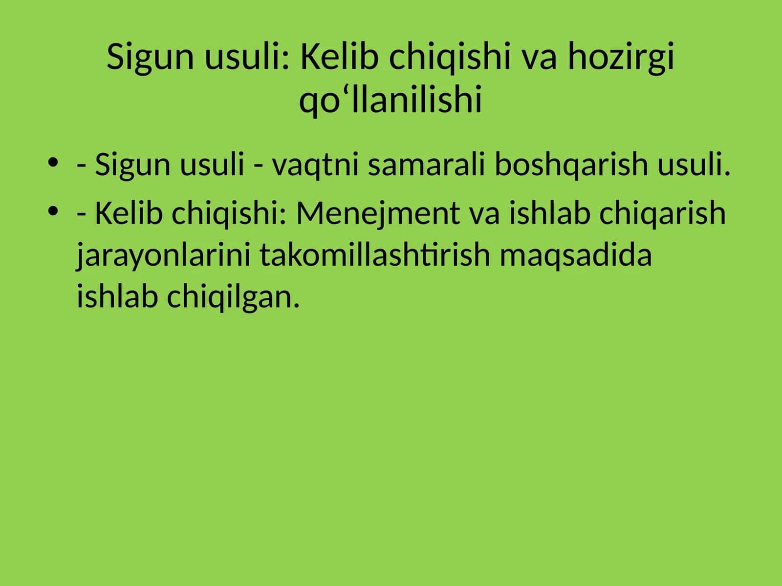 Sigun usuli: Kelib chiqishi va hozirgi qo‘llanilishi 1
