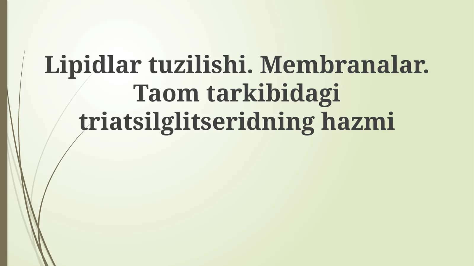 Lipidlar tuzilishi 1