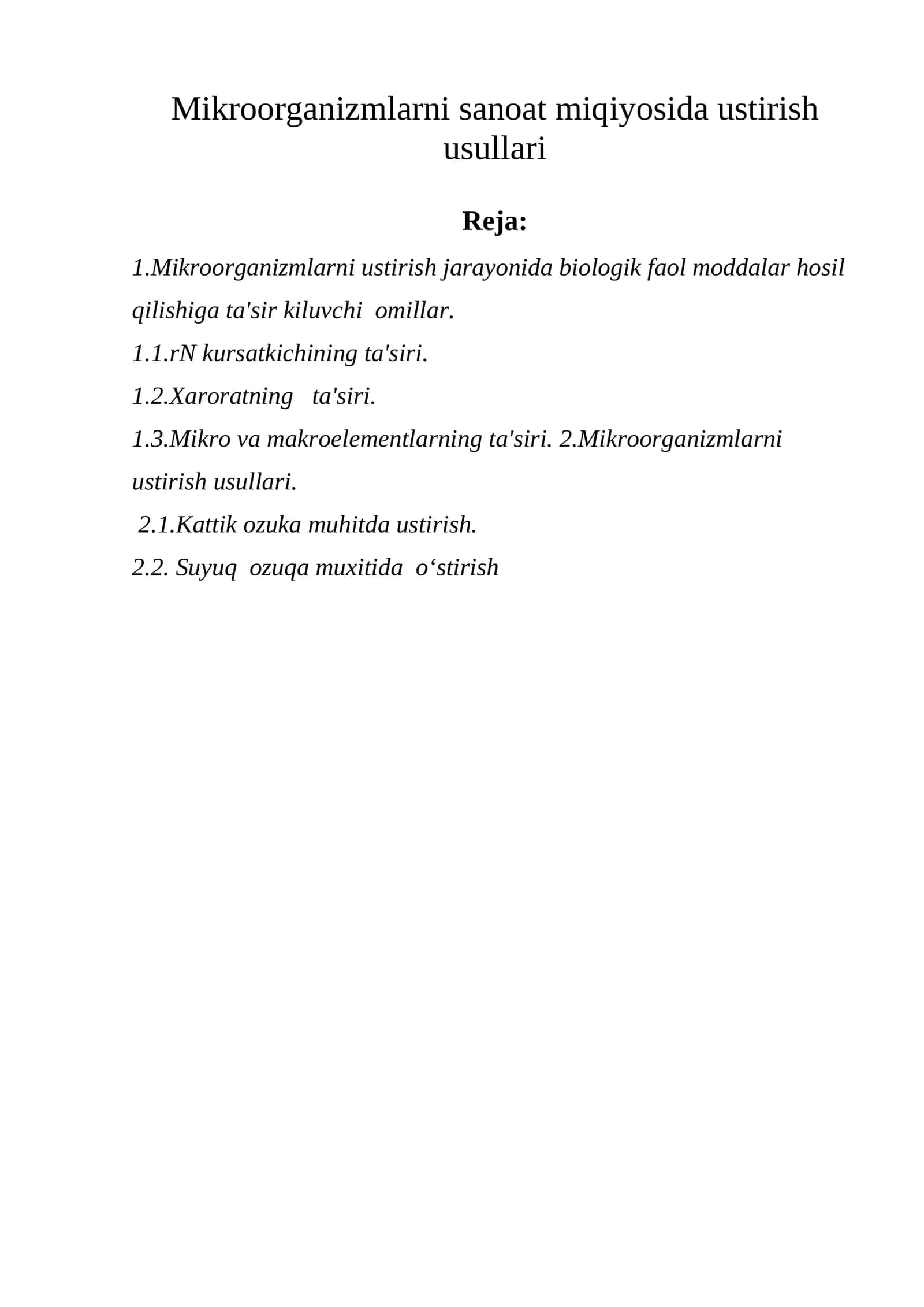 Mikroorganizmlarni sanoat miqiyosida ustirish usullari 1