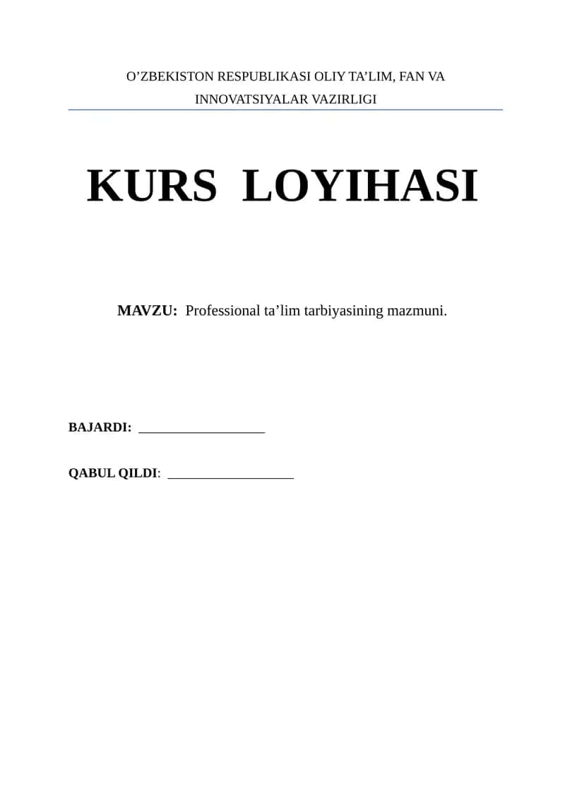 Professional ta’lim tarbiyasining mazmuni 1