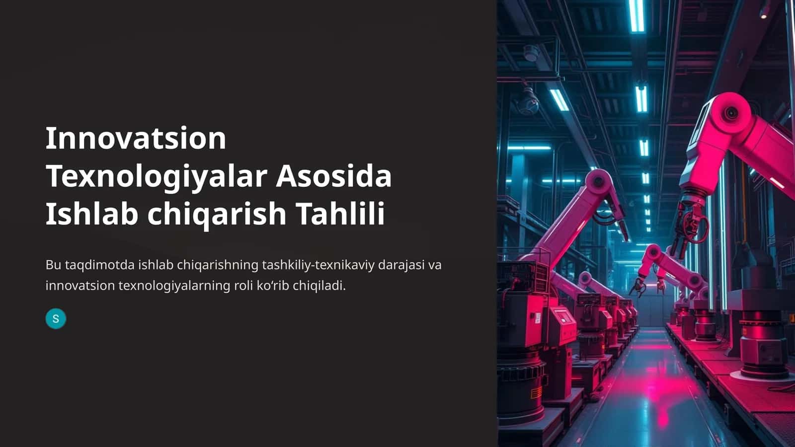 Innovatsion texnologiyalar asosida Ishlab chiqarish tahlili 1