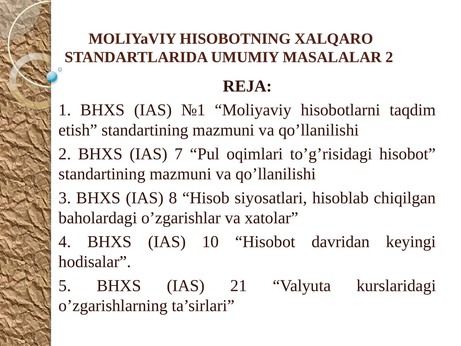 BHXS(IAS) №1 “Moliyaviyhisobotlarnitaqdimetish”standarti 1