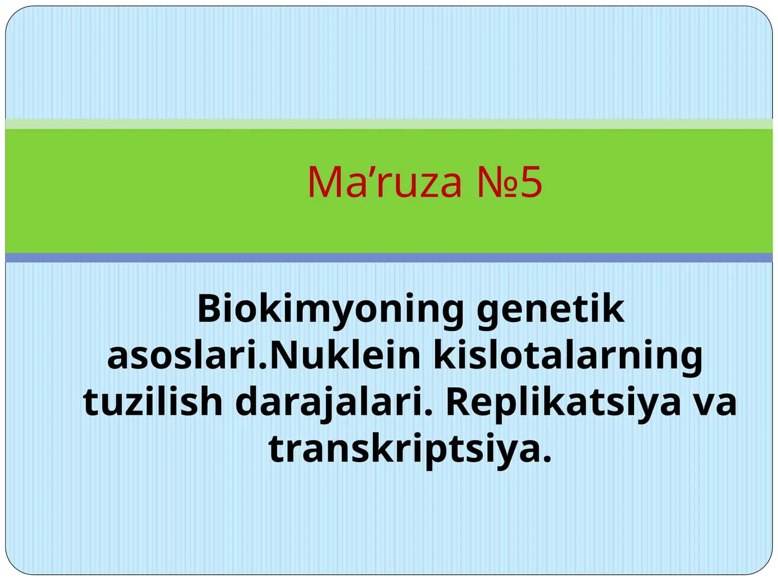 Biokimyoning genetik asoslari 1