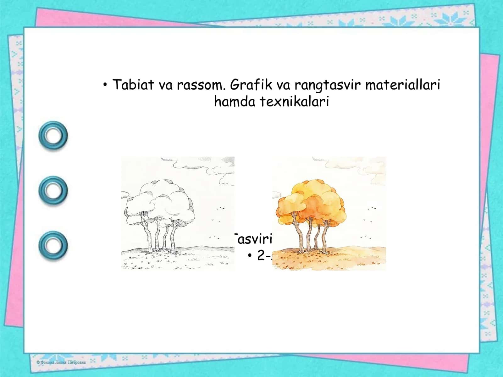 Tasviriy san'at - Tabiat va grafik rassom 1