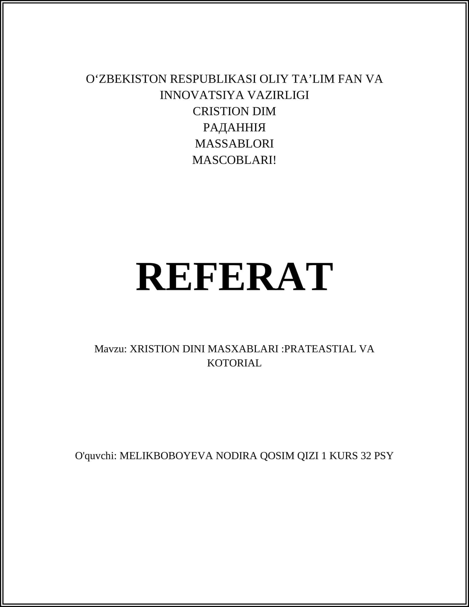XRISTION DINI MASXABLARI:PRATEASTIAL VA KOTORIAL 1