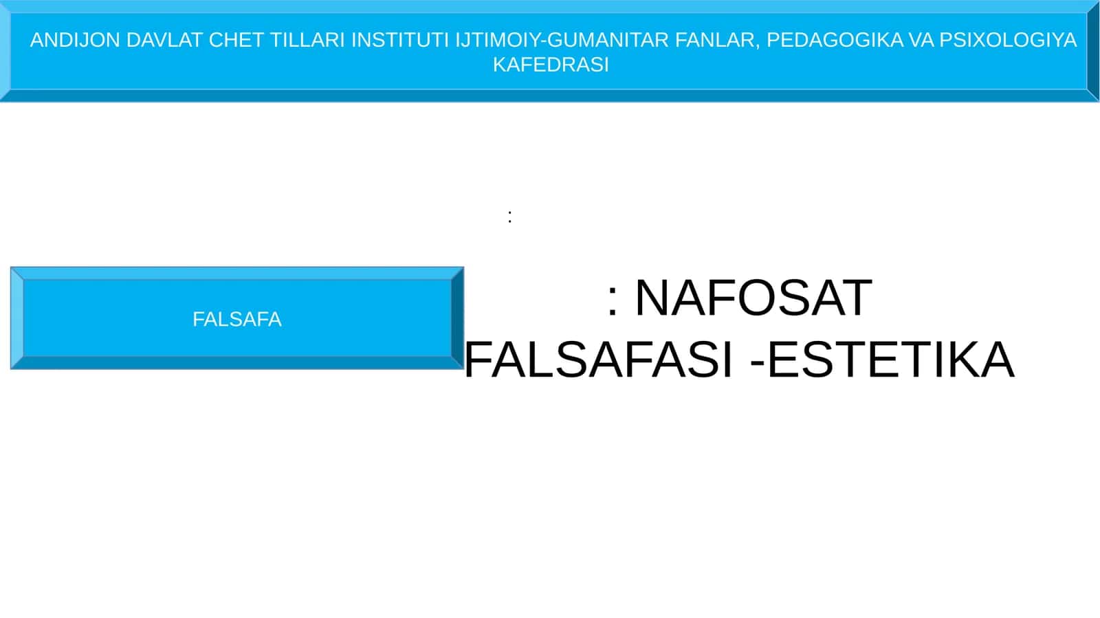 NAFOSATFALSAFASI -ESTETIKA 1