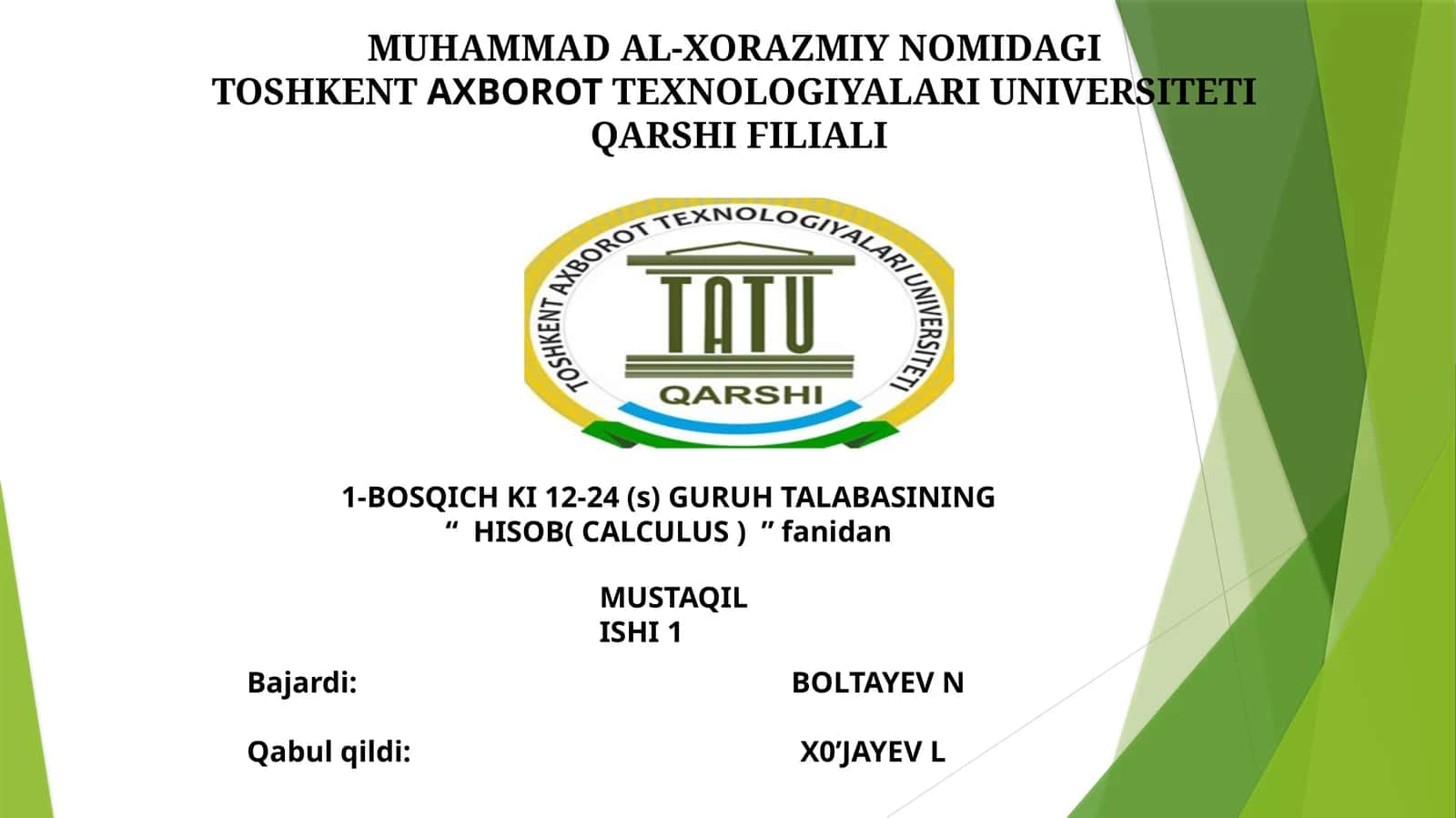 Muhammad al-Xorazmiy nomidagi Toshkent Axborot Texnologiyalari Universiteti Qarshi filiali 1
