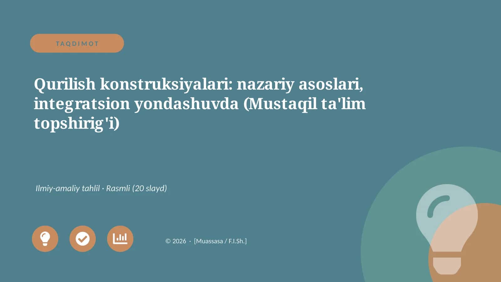 Qurilish konstruksiyalari: nazariy asoslari, integratsion yondashuvda (Mustaqil ta'lim topshirig'i) 1
