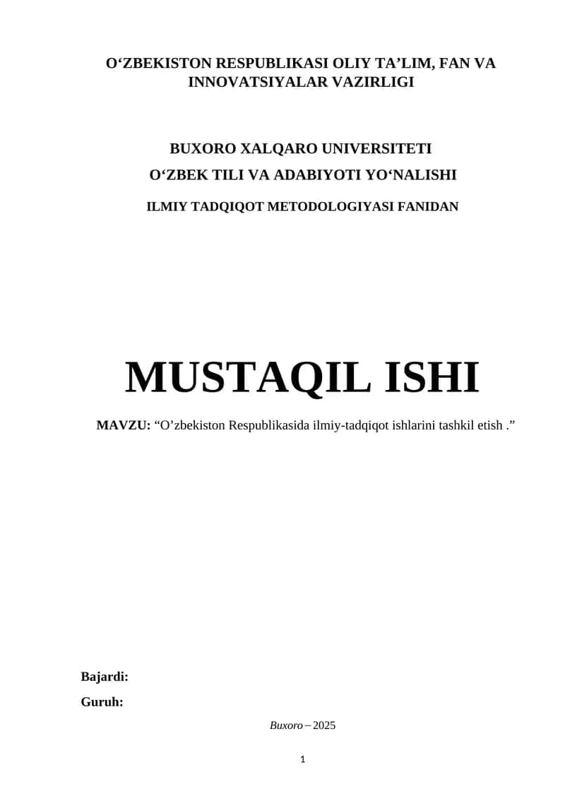 MAVZU: “O’zbekiston Respublikasida ilmiy-tadqiqot ishlarini tashkil etish .” 1
