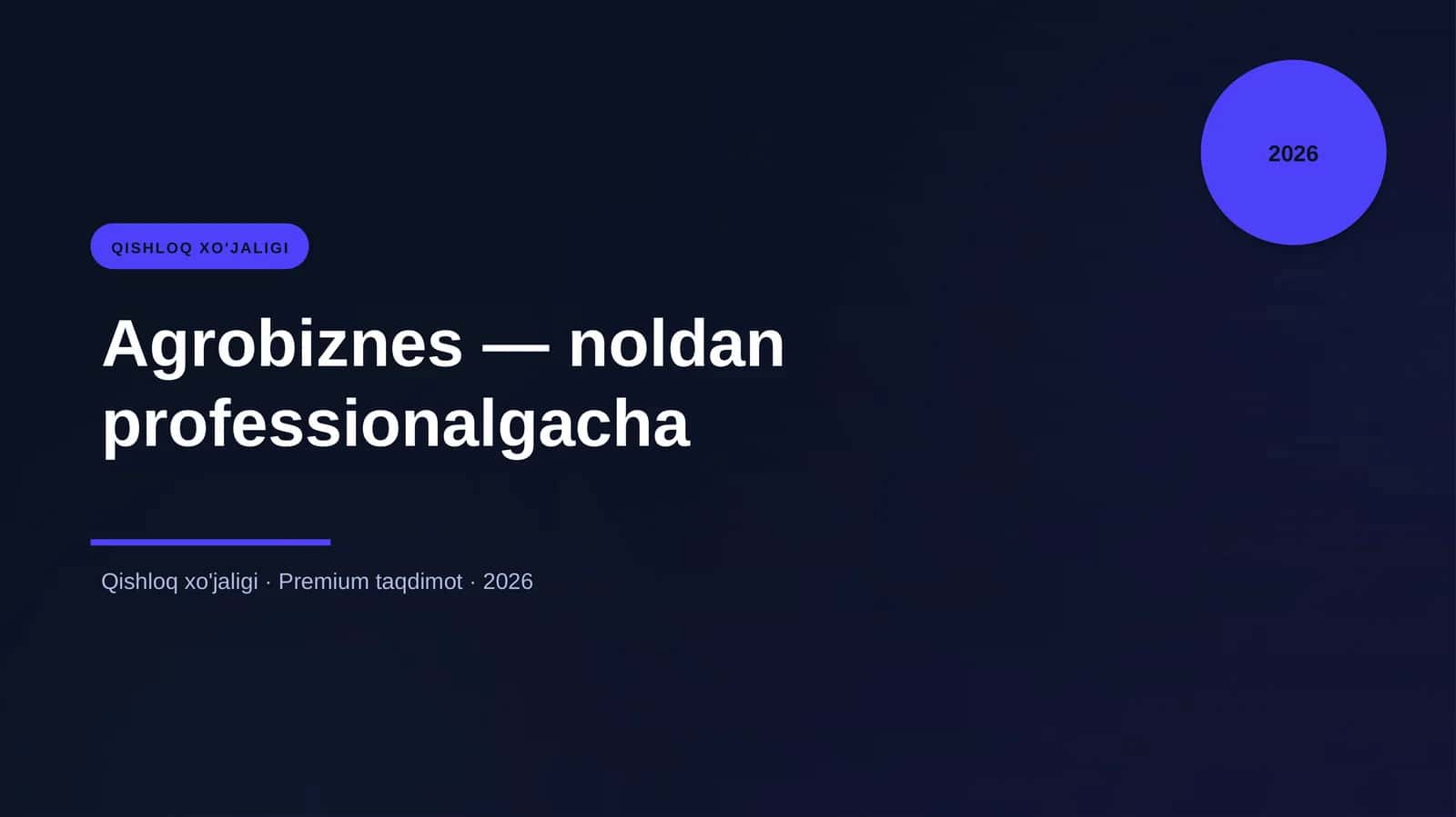 Agrobiznes — noldan professionalgacha 1