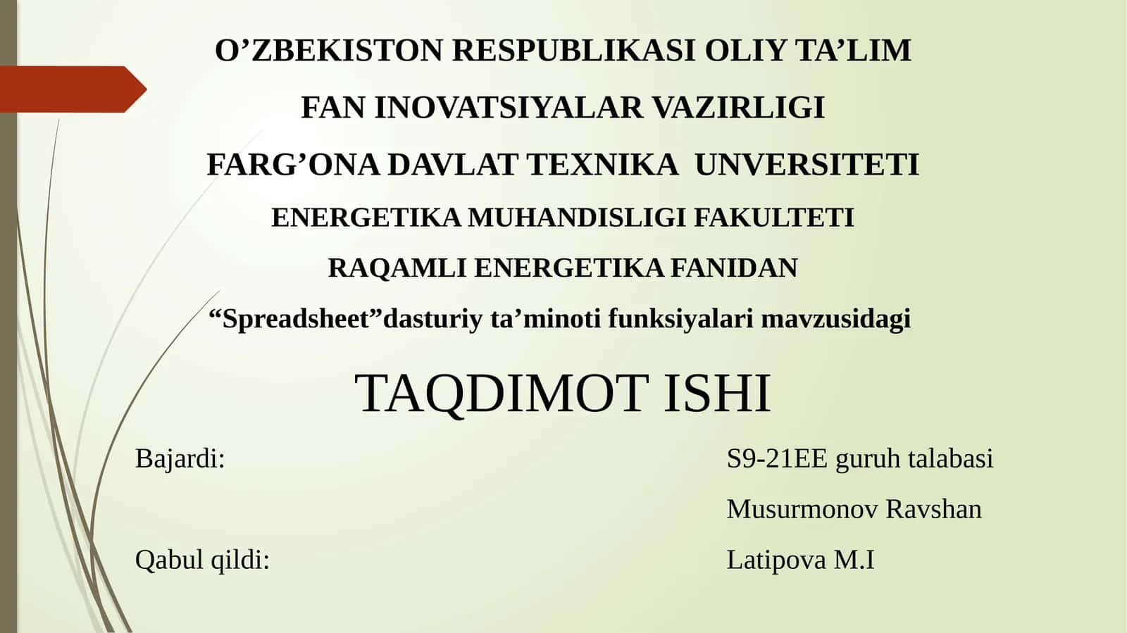 "Spreadsheet" dasturiy ta’minoti funksiyalari mavzusidagi taqdimot ishi 1