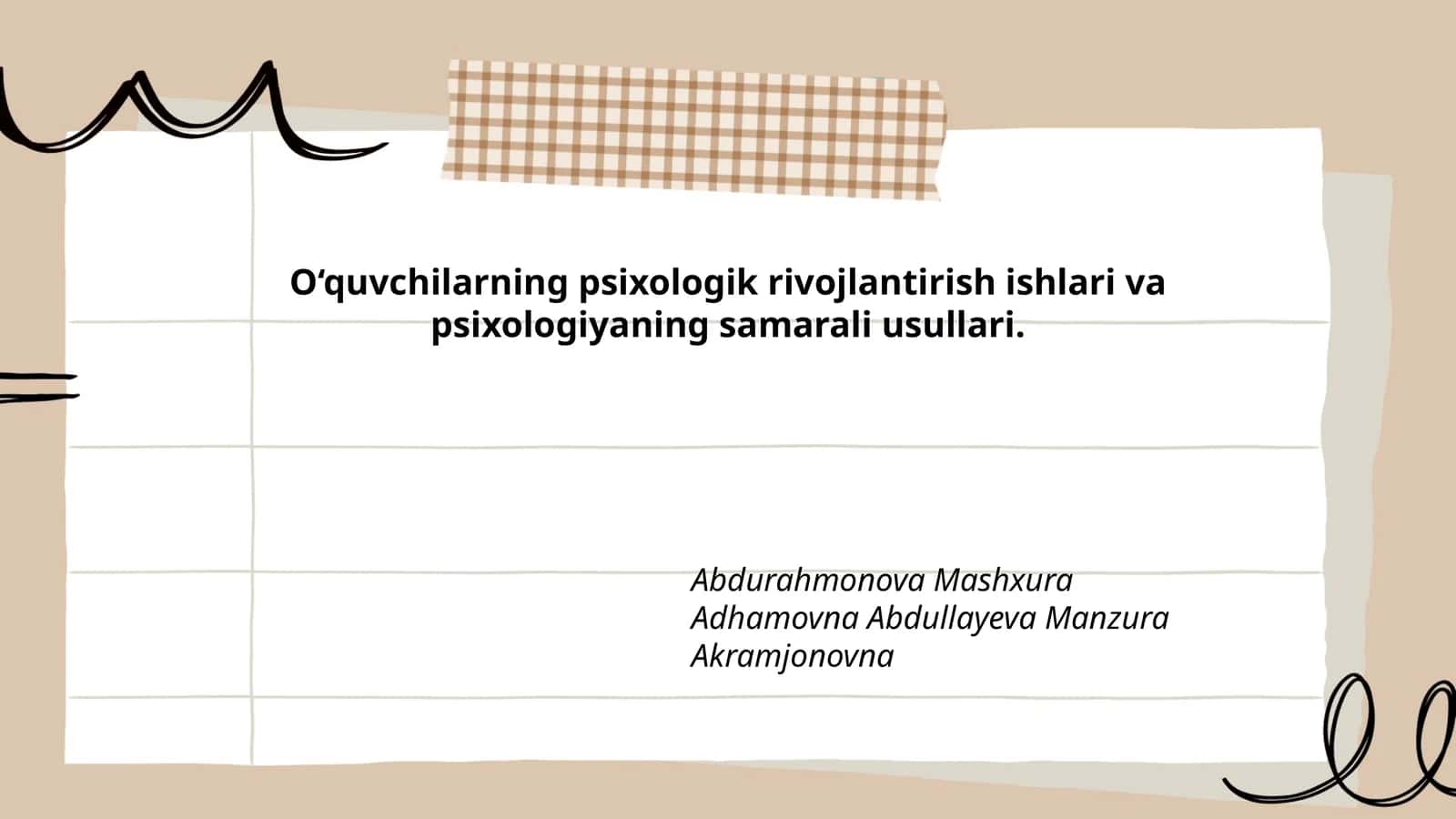 O‘quvchilarning psixologik rivojlantirish ishlari va psixologiyaning samarali usullari 1