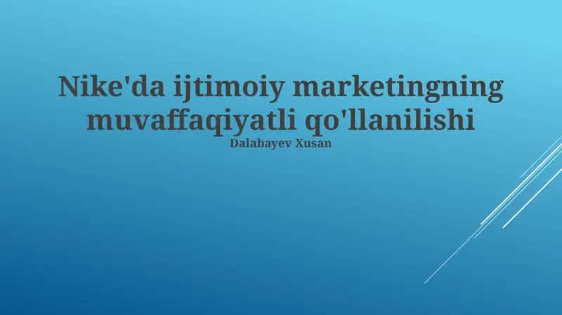 Nike'da ijtimoiy marketingning muvaffaqiyatli qo'llanilishi 1