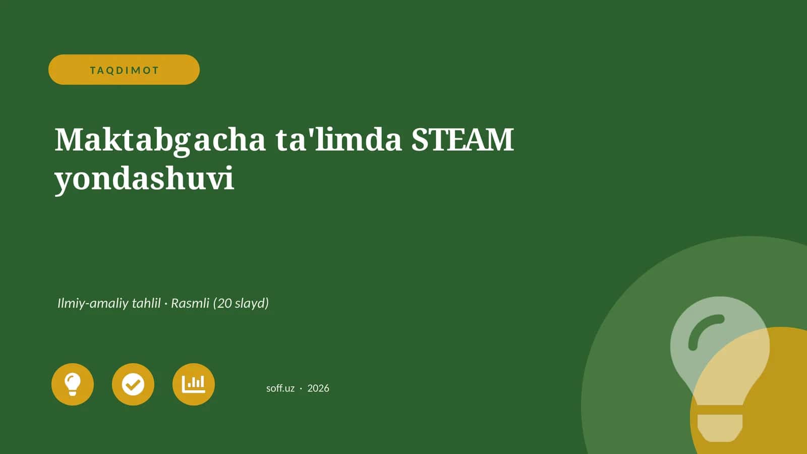 Maktabgacha ta'limda STEAM yondashuvi 1