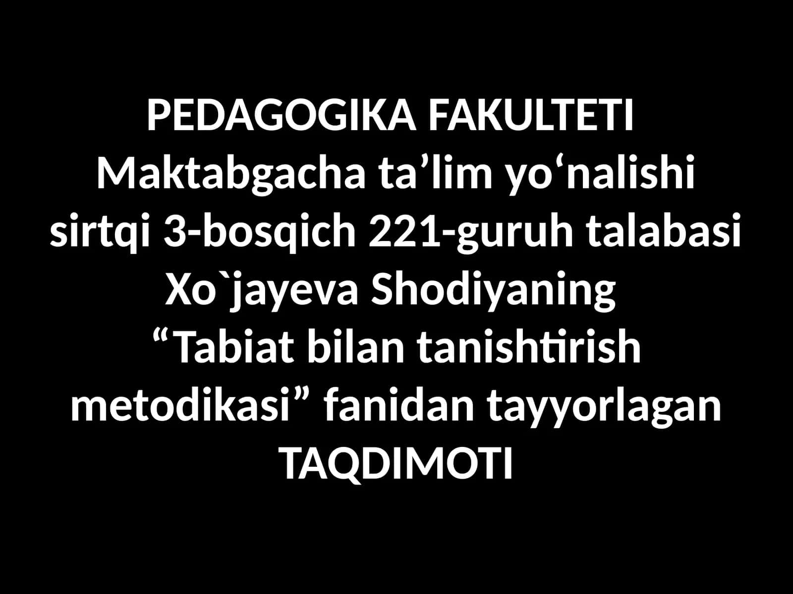 Tabiat bilan tanishtirish metodi 1