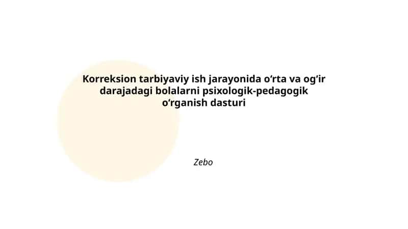Psixologik-pedagogik o‘rganish dasturi 1