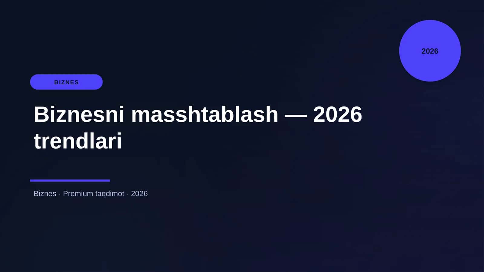 Biznesni masshtablash — 2026 trendlari 1