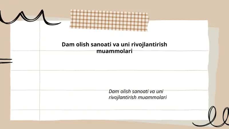 Dam olish sanoati va uni rivojlantirish muammolari 1