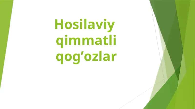 Hоsilаviy qimmаtli qоg’оzlar 1