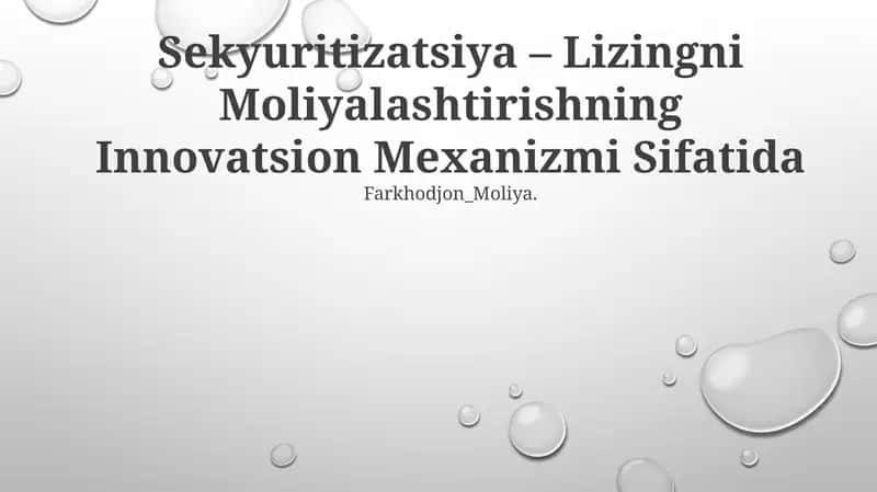 Sekyuritizatsiya – Lizingni Moliyalashtirishning Innovatsion Mexanizmi Sifatida 1