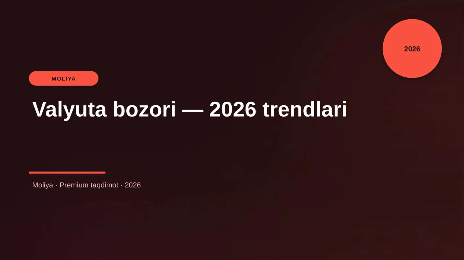 Valyuta bozori — 2026 trendlari 1