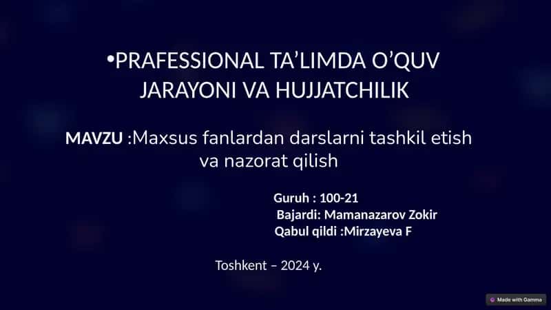 Maxsus fanlardan darslarni tashkil etish va nazorat qilish 1