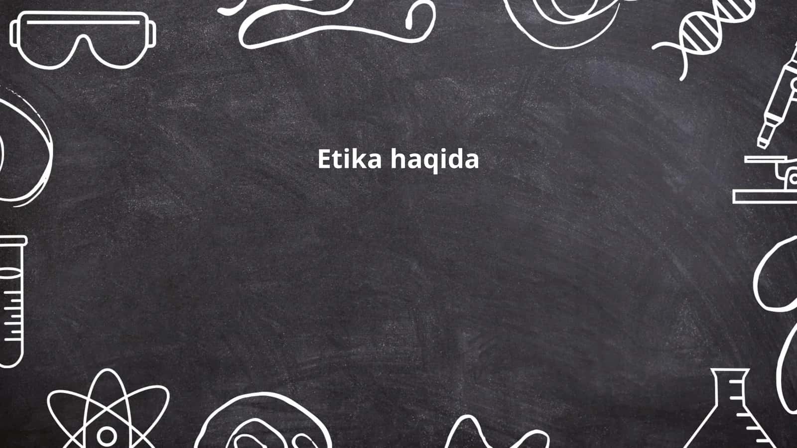 Etika haqida 1