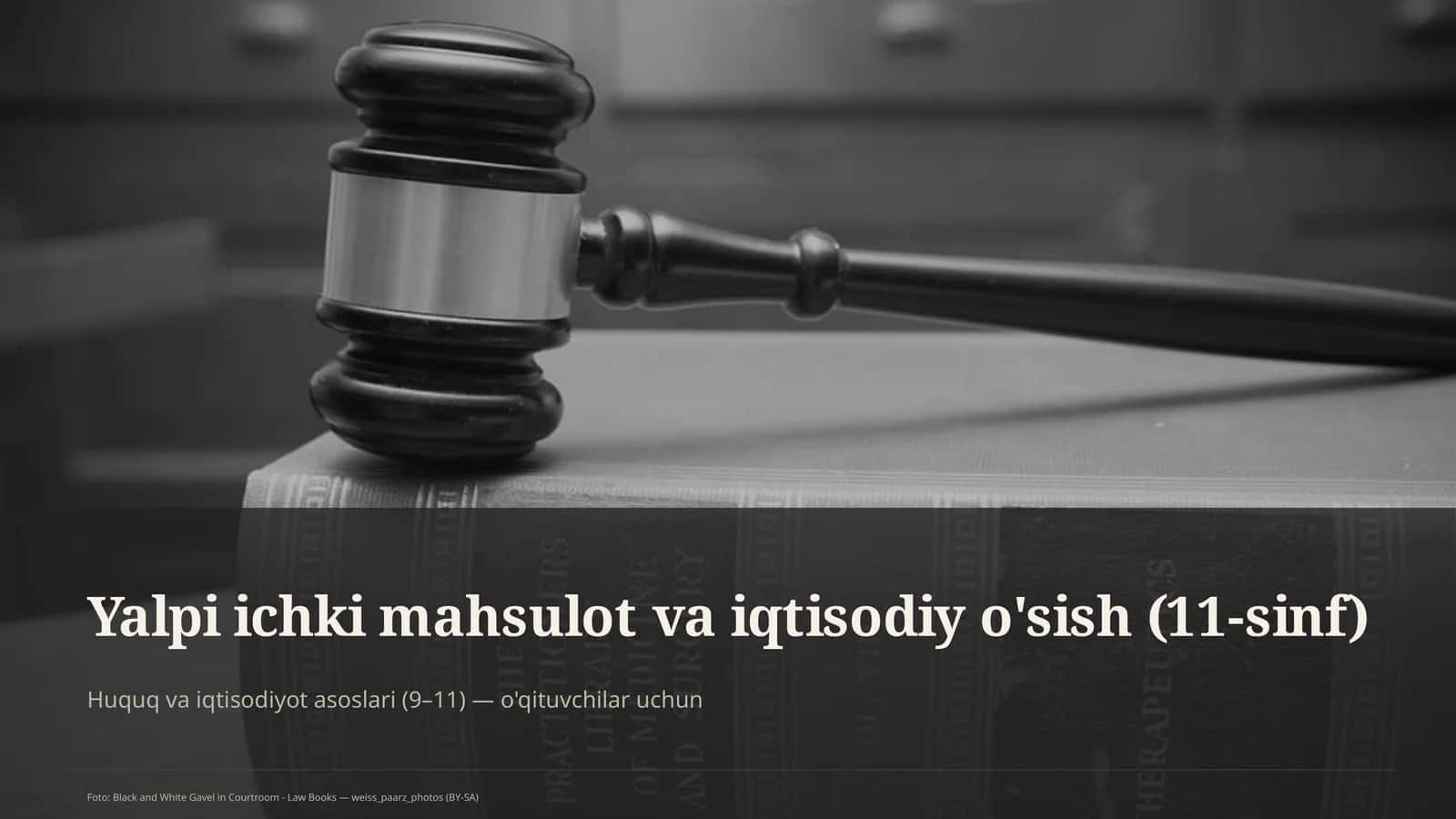 Huquq va iqtisodiyot asoslari (9– 11) — o'qituvchilar uchun 1