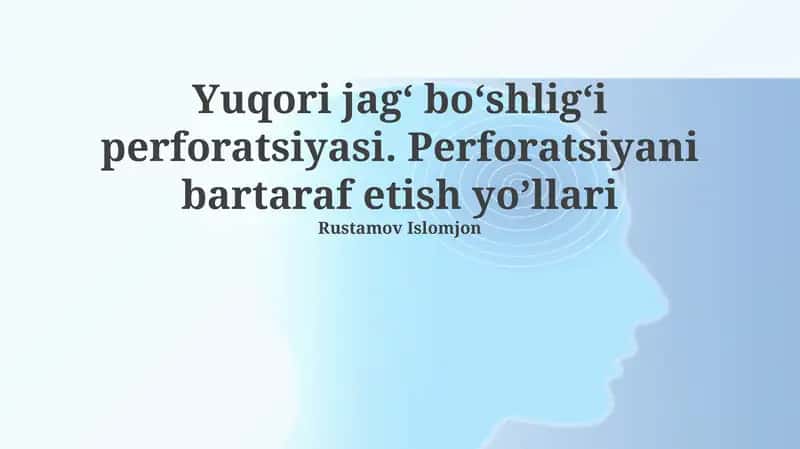 Maksillar sinus perforatsiyasi: sabablari, diagnostikasi va bartaraf etish usullari 1
