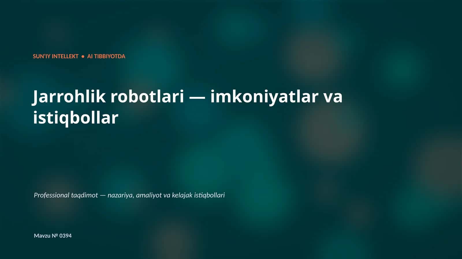 SUN'IY INTELLEKT • AI TIBBIYOTDA 1