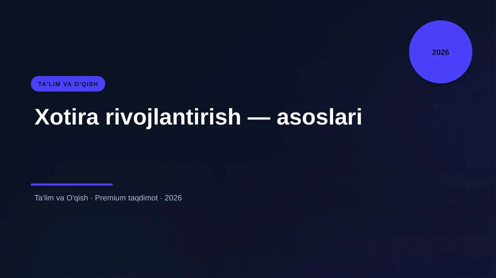 Xotira rivojlantirish — asoslari 1