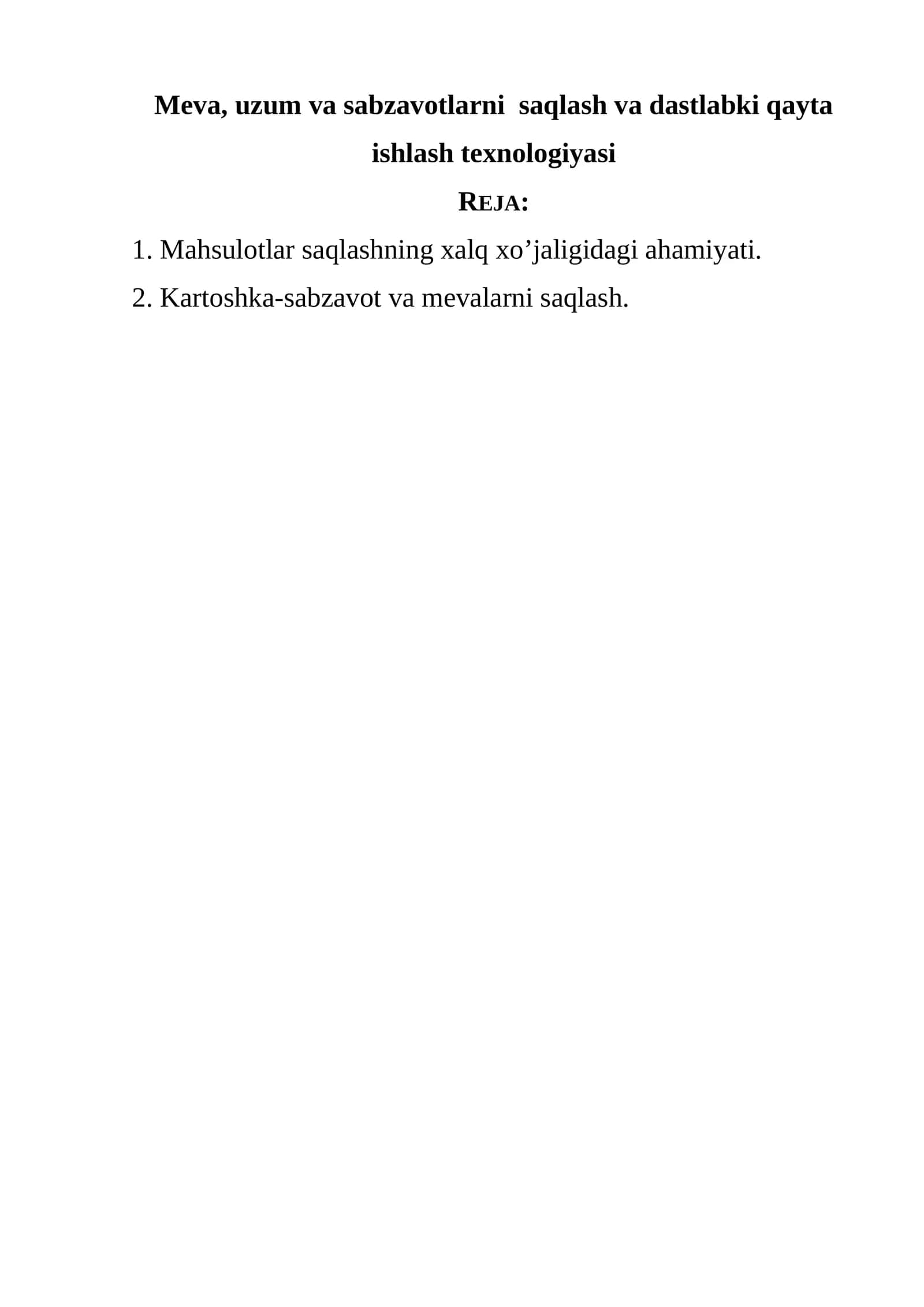 Meva, uzum va sabzavоtlarni saqlash va dastlabki qayta ishlash texnоlоgiyasi 1