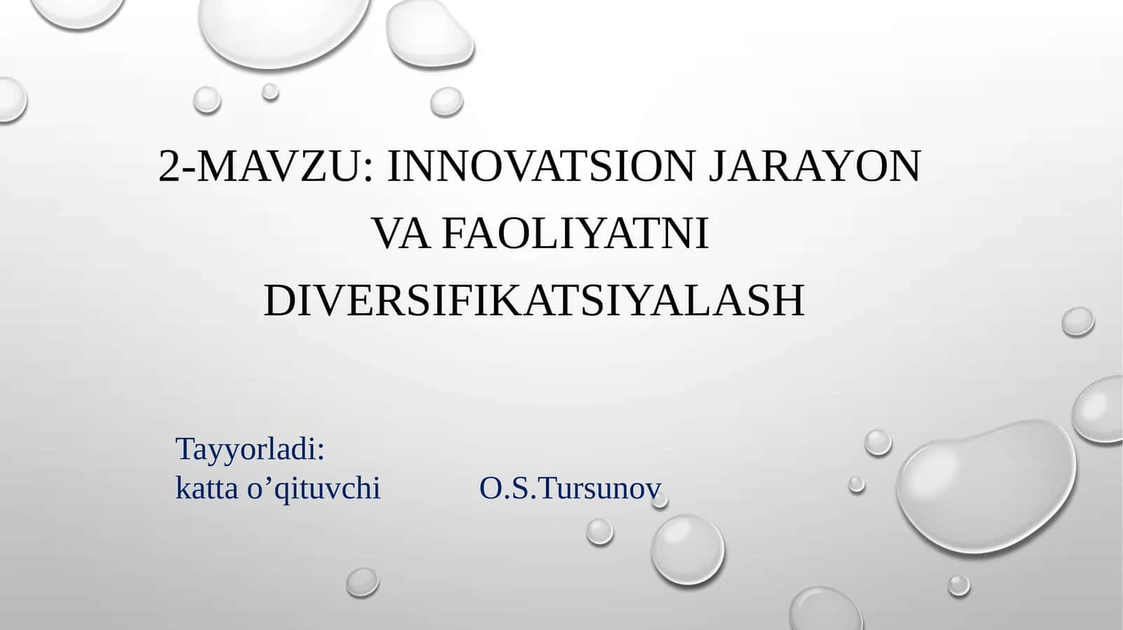 Innovatsion jarayon va faoliyatni diversifikatsiyalash 1