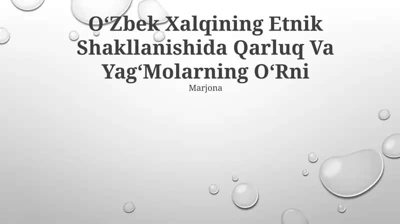 Oʻzbek Xalqining Etnik Shakllanishida Qarluq Va YagʻMolarning OʻRni 1