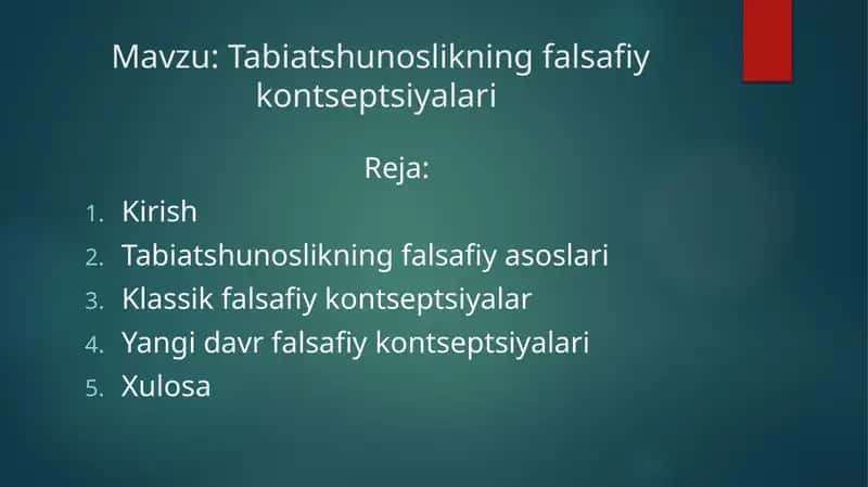 Tabiatshunoslikning falsafiy kontseptsiyalar 1