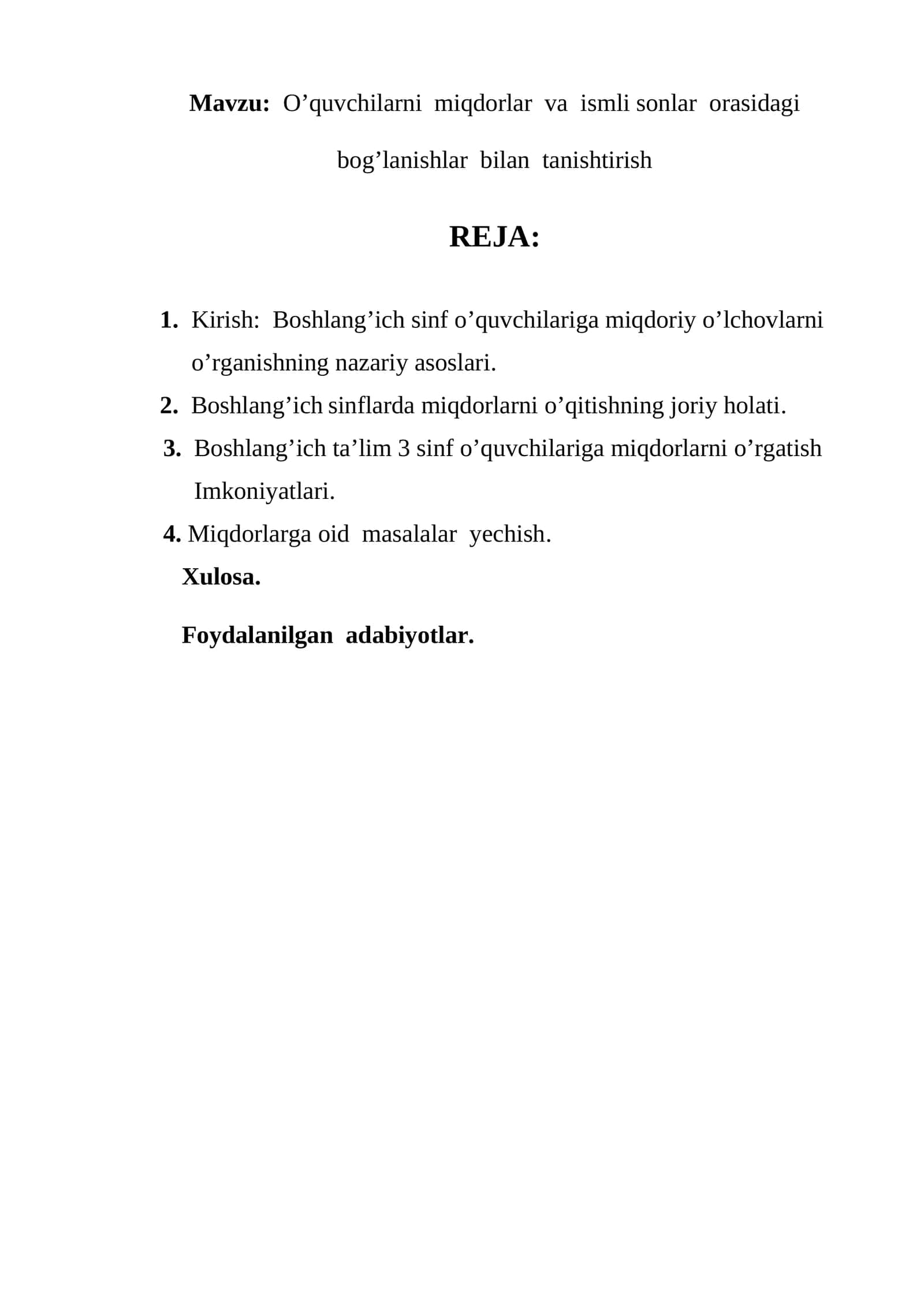 O’quvchilarni miqdorlar va ismli sonlar orasidagi bog’lanishlar bilan tanishtirish 1
