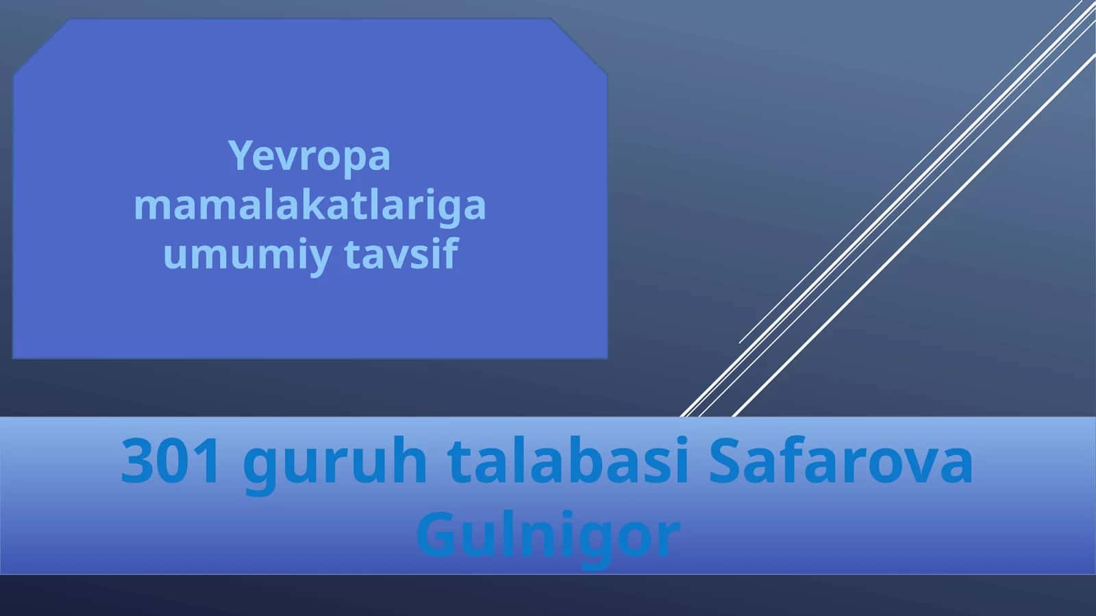 Yevropa mamalakatlariga umumiy tavsif 1